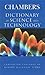 Chambers Dictionary of Science and Technology
