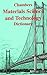 Chambers Materials Science & Technology Dictionary by P.M.B. Walker