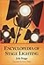 Encyclopedia of Stage Lighting
