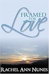 Framed For Love