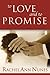 To Love and To Promise