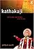 Kathakali Dance-Drama: Wher...