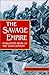 The Savage Empire by Ian Hernon