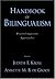 Handbook of Bilingualism by Judith F. Kroll