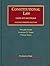 Constitutional Law: Cases and Materials (University Casebook Series)
