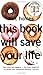 This Book Will Save Your Life