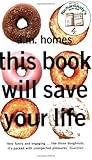 This Book Will Save Your Life by A.M. Homes
