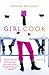 Girl Cook: A Novel