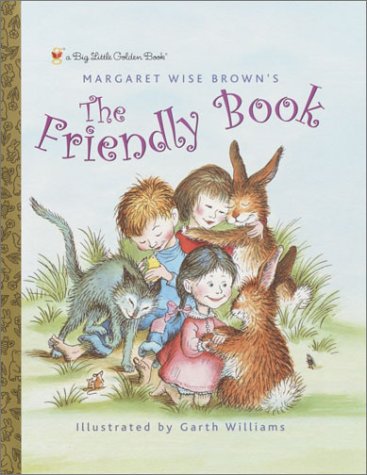 The Friendly Book (Big Little Golden Book)