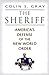 The Sheriff: America's Defense of the New World Order