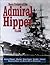 Heavy Cruisers of the Admiral Hipper Class