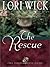The Rescue by Lori Wick