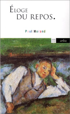 Eloge du repos (Mass Market Paperback)