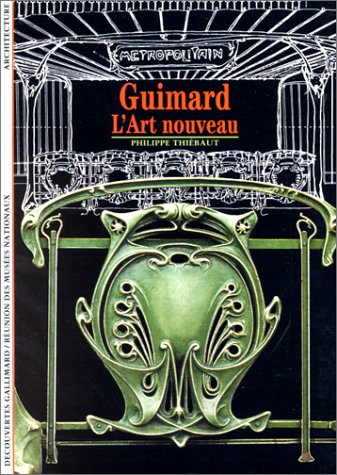 Guimard: L'Art nouveau (Mass Market Paperback)