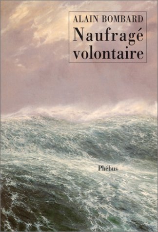 Naufragé Volontaire (Paperback)
