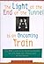 The Light at the End of the Tunnel Is an Oncoming Train by Stephen Wicks