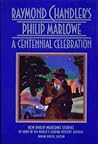 Raymond Chandler's Philip Marlowe: A Centennial Celebration