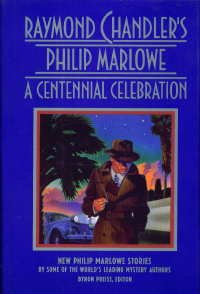 Raymond Chandler's Philip Marlowe: A Centennial Celebration (Hardcover)