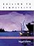 Sailing to Simplicity: Life...