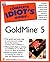 Complete Idiot's Guide to GoldMine 5 (Complete Idiot's Guide)