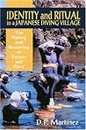 Identity and Ritual in a Japanese Diving Village: The Making and Becoming of Person and Place
