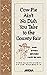 Cow Pie Ain't No Dish You Take to the County Fair and Other Cowboy Facts of Life