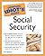The Complete Idiot's Guide to Social Security