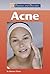 Acne (Diseases and Disorders)