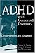 ADHD with Comorbid Disorders by Caryn L. Carlson