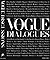 Vogue: Dialogues