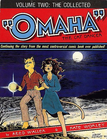 The Collected Omaha the Cat Dancer, Vol. 2 (Paperback)
