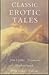 Classic Erotic Tales