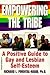 Empowering the Tribe: A Pos...