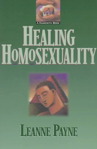 Healing Homosexuality (Paperback)