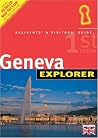 Geneva: Residents' & Visitors' Guide Geneva: Residents' & Visitors' Guide