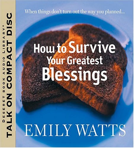How to Survive Your Greatest Blessings (Hardcover)