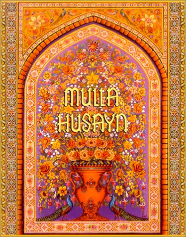 Mulla Husayn "Unfurling the Black Standard" (Paperback)