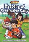 Mystery at Crestwater Camp (The Q-Crew Diaries Series) Mystery at Crestwater Camp (The Q-Crew Diaries Series)
