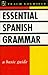 Essential Spanish Grammar (Teach Yourself)
