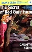The Secret of Red Gate Farm (Nancy Drew Mystery Stories, #6)