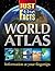 Just the Facts World Atlas