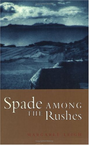 Spade Among the Rushes (Paperback)