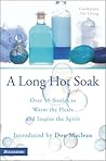 A Long Hot Soak: ...