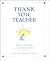 Thank You, Teacher by Michael D. Eisner