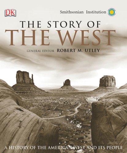 The Story of the West: A History of the American West and Its People (Paperback)