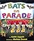 Bats on Parade