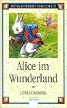 Alice im Wunderland by Lewis Carroll