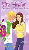 Ella Mental: Life, Love, & More Good Sense
