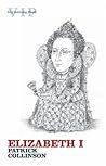 Elizabeth I (Very Interesting People Series)