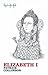 Elizabeth I (Very Interesting People Series)